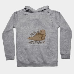 seal of disapproval Hoodie